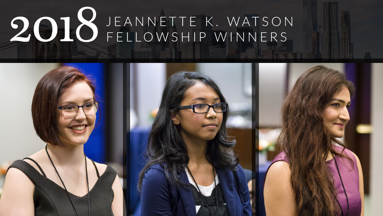 2018 Jeannette K Watson Fellowship Winners